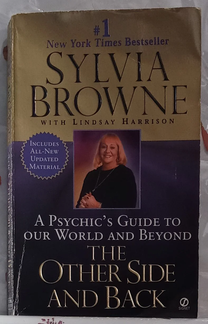 The Other Side and Back: A Psychic's Guide to Our World and Beyond (Sylvia Browne)