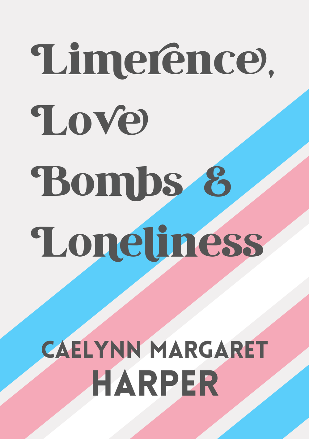 Loneliness　Limerence,　Caelynn　Love　—　Bombs　Ebook　Margaret　Harper