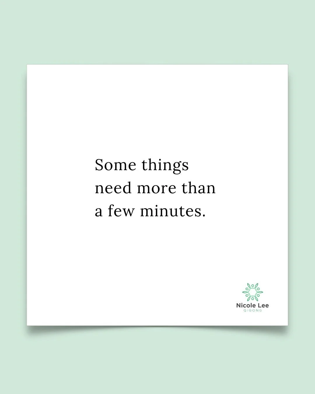Some things need more than a few minutes.

I&rsquo;m a huge advocate for shorter and accessible Qigong practices&hellip; but some things take time.

Sometimes we need space to settle. Enough time to become familiar with what is happening within us. E