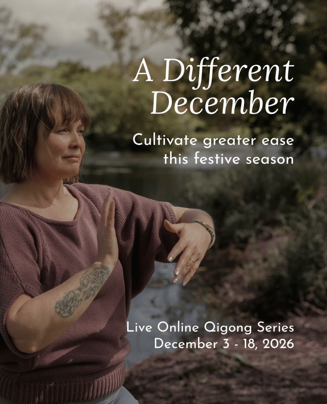 December doesn&rsquo;t have to change for your experience of it to change.

There will still be things to do, people to see and the usual demands of everyday life. The difference lies in how we meet them.

A regular Qigong practice gives us an opport