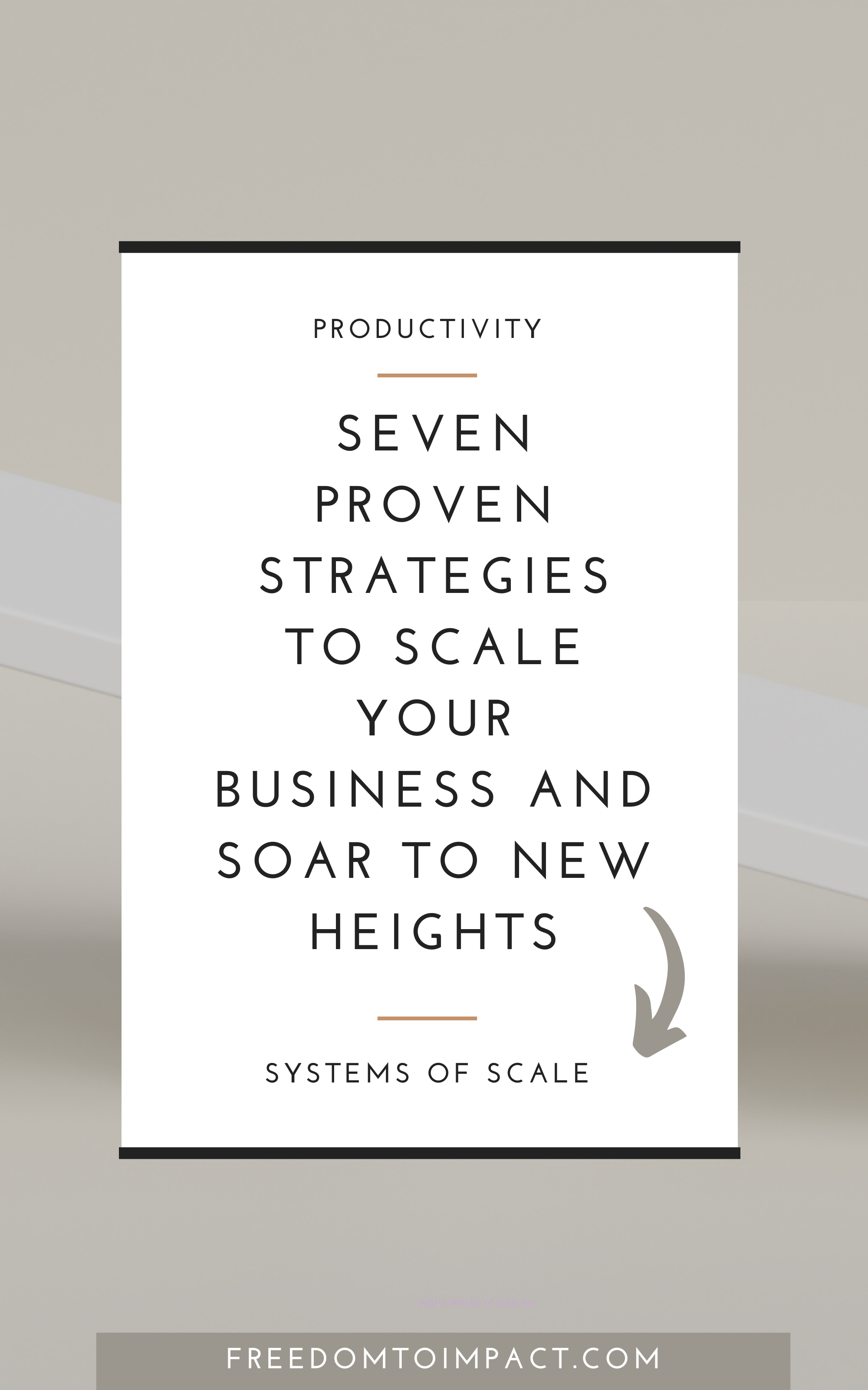 7 Proven Strategies to Scale Your Business and Achieve Success ...