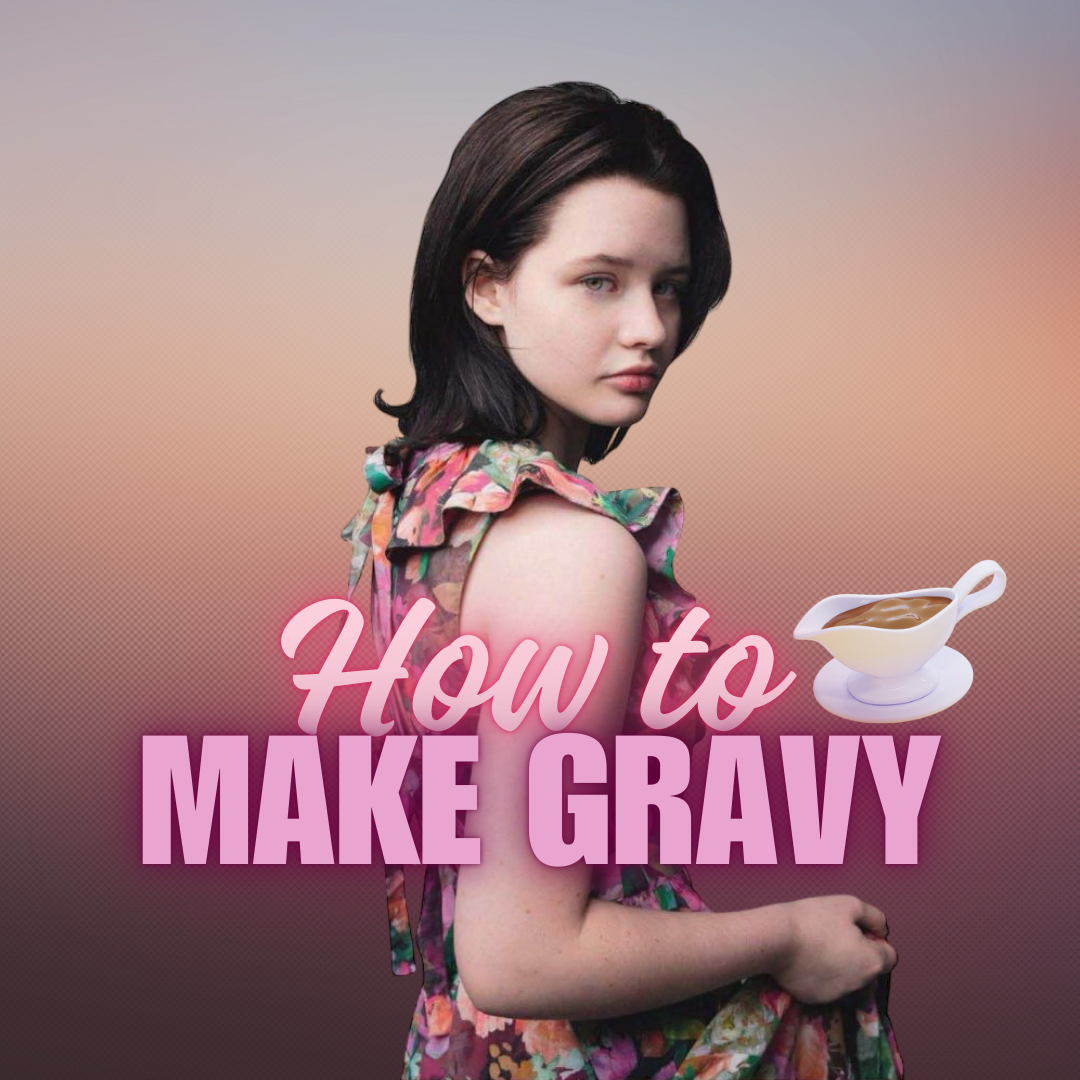 How to Make Gravy