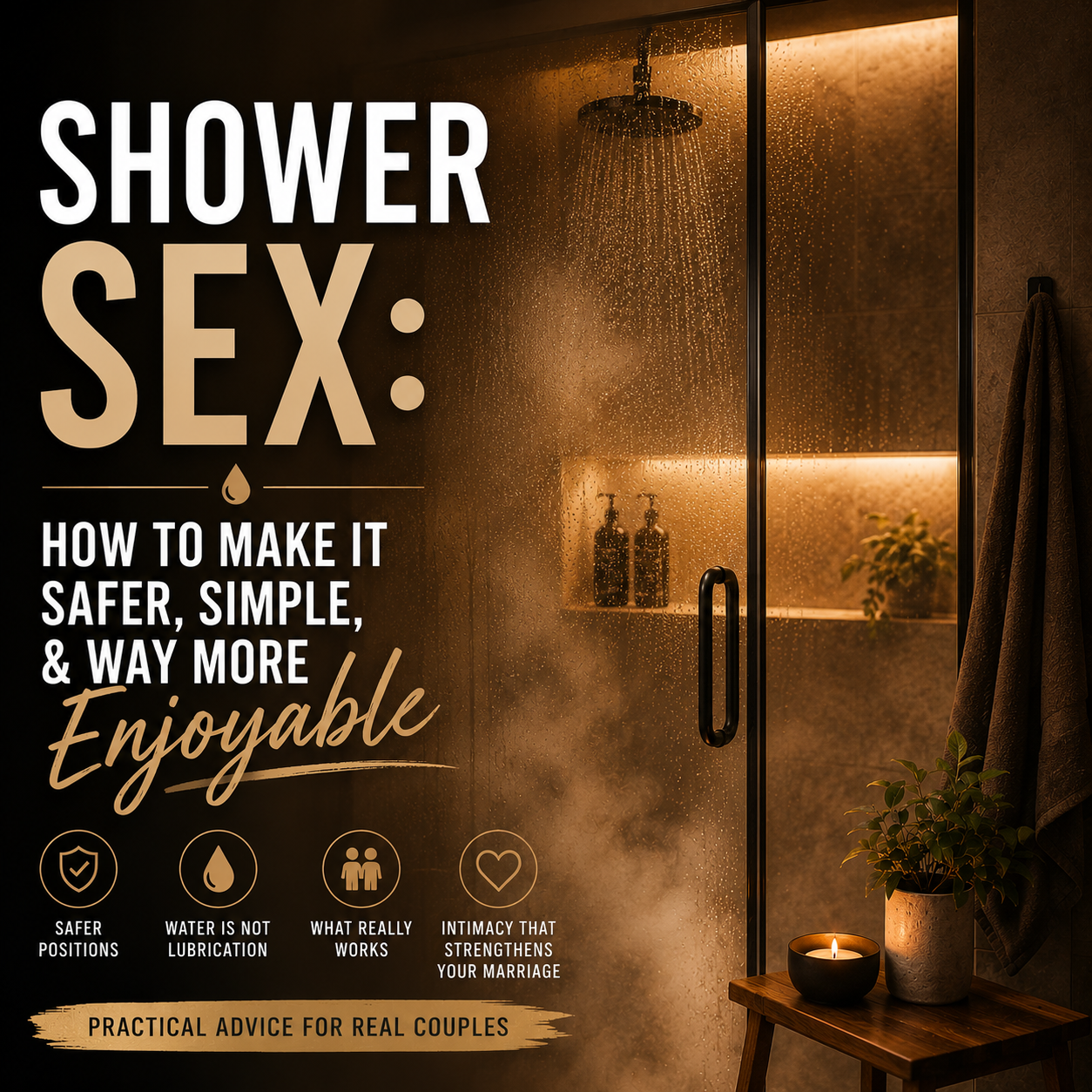 Shower Sex: Making It Safer, Simpler, and More Enjoyable