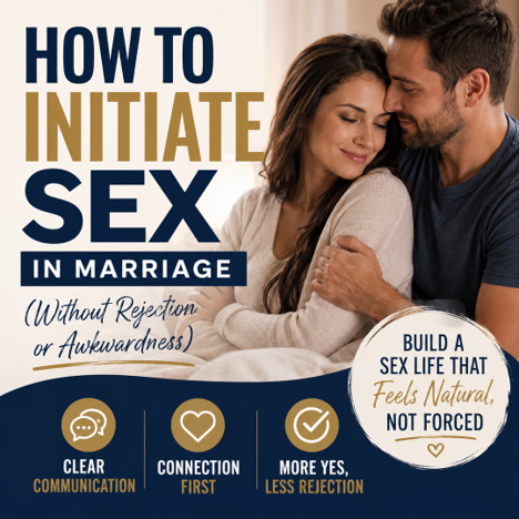 Exclusive: How to Initiate Sex in Marriage (Without Rejection or Awkwardness)