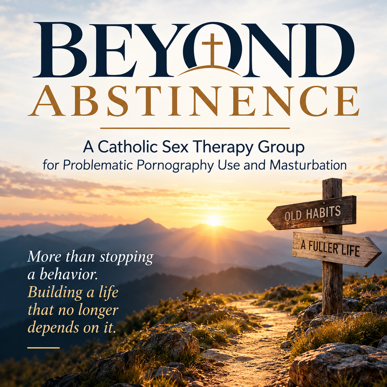 Beyond Abstinence: Finding a New Path Beyond Pornography and Masturbation