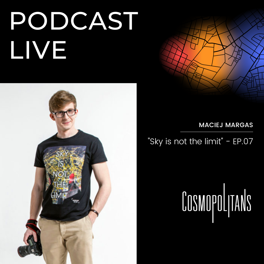 EP.07 - “Sky is not the limit”