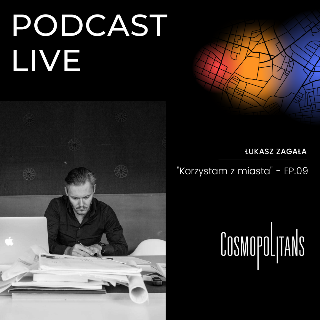 EP.09 - “Korzystam z miasta” 