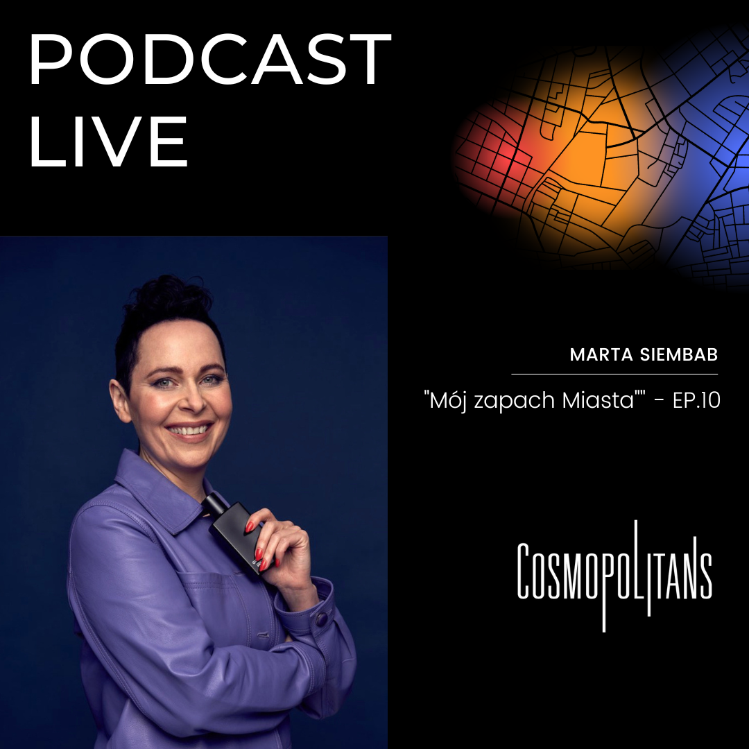 EP.10 - “Mój zapach miasta”