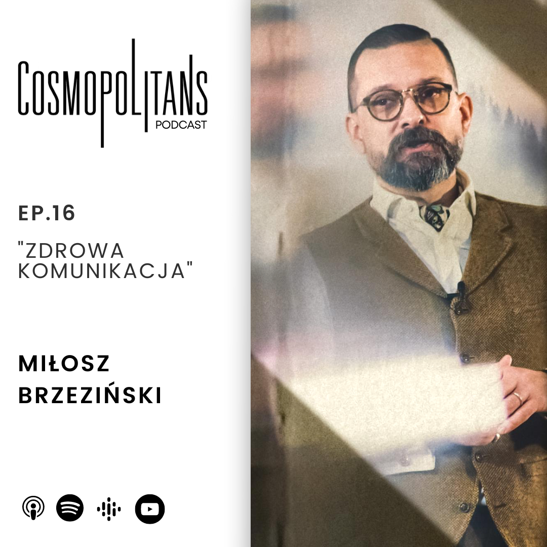 EP.16 - “Zdrowa komunikacja” 
