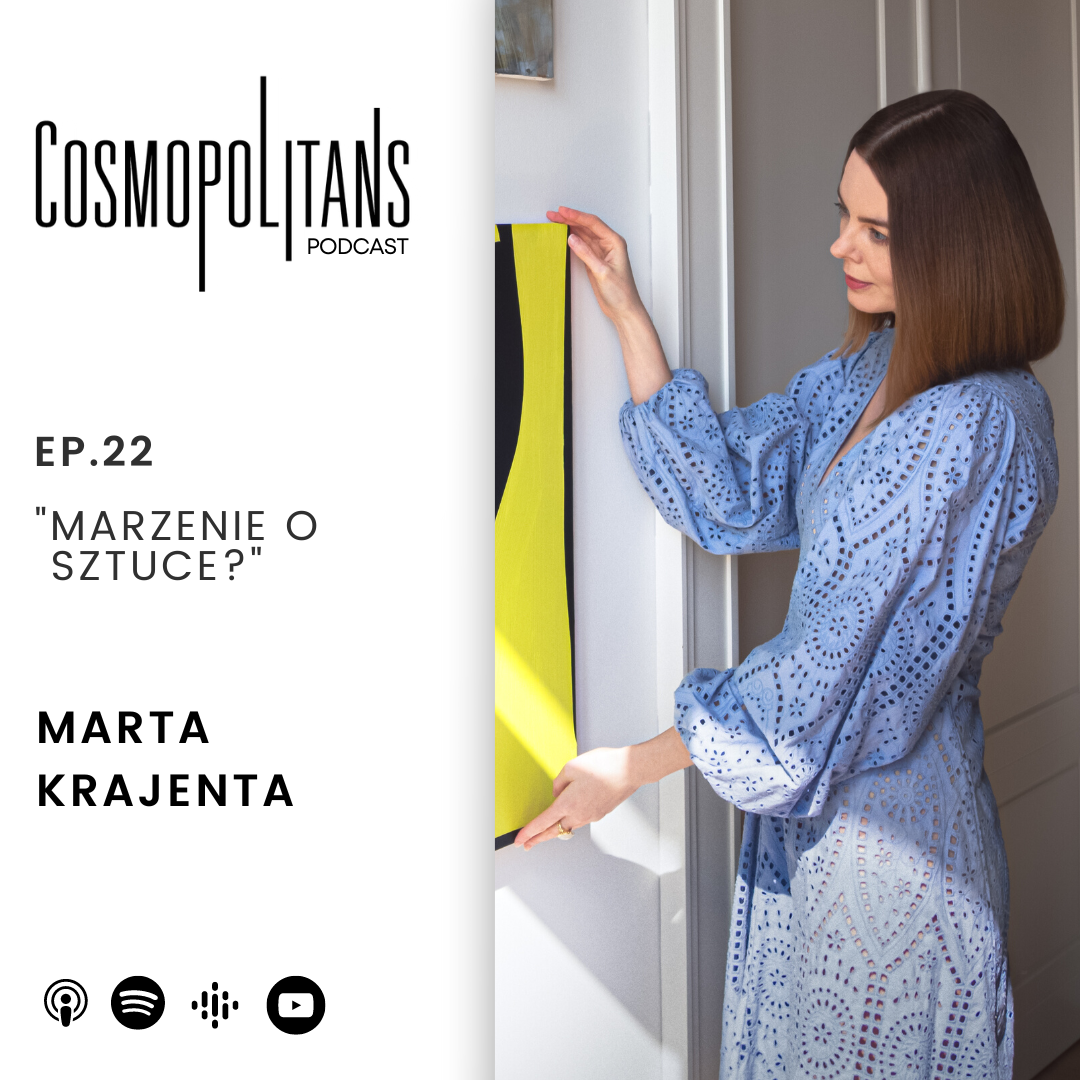 EP.22 - “Marzenie o sztuce?”