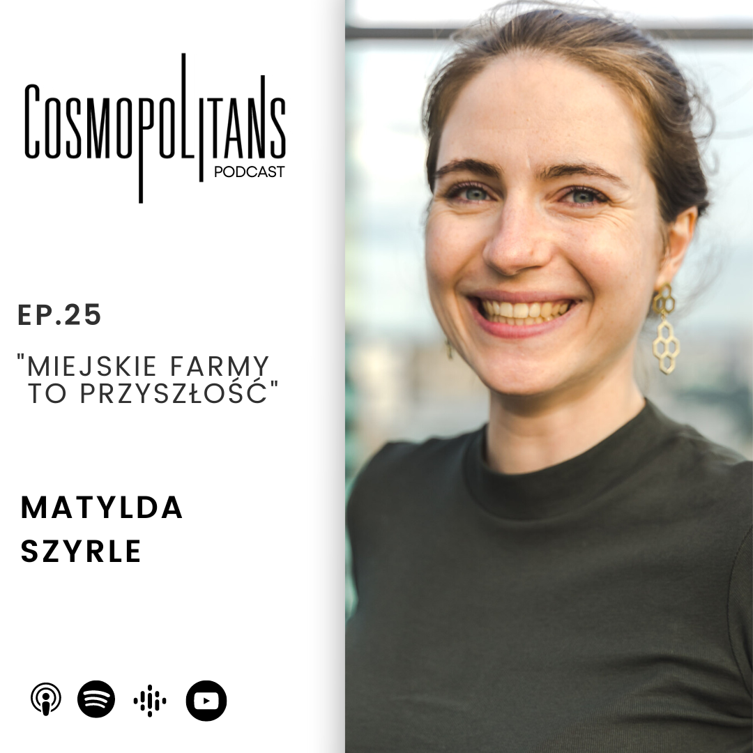 EP.25 - “Miejskie farmy to przyszłość”