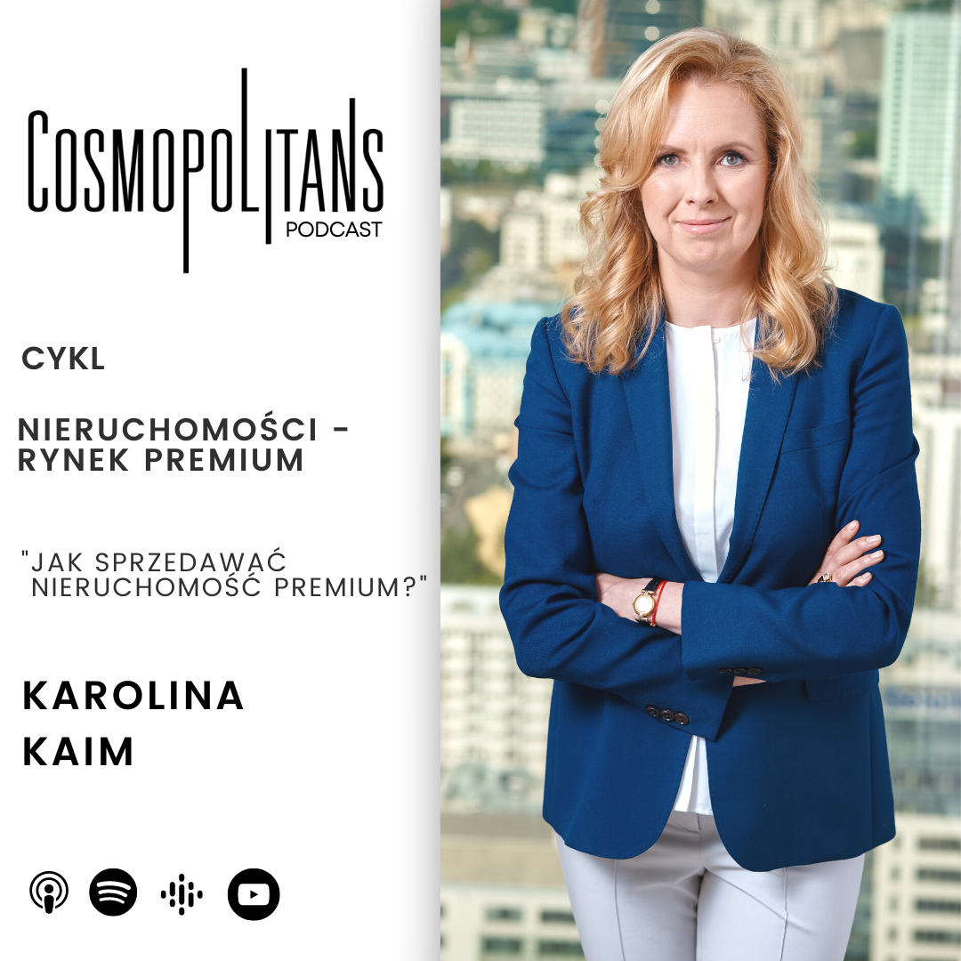 Cykl “Nieruchomości - rynek premium”