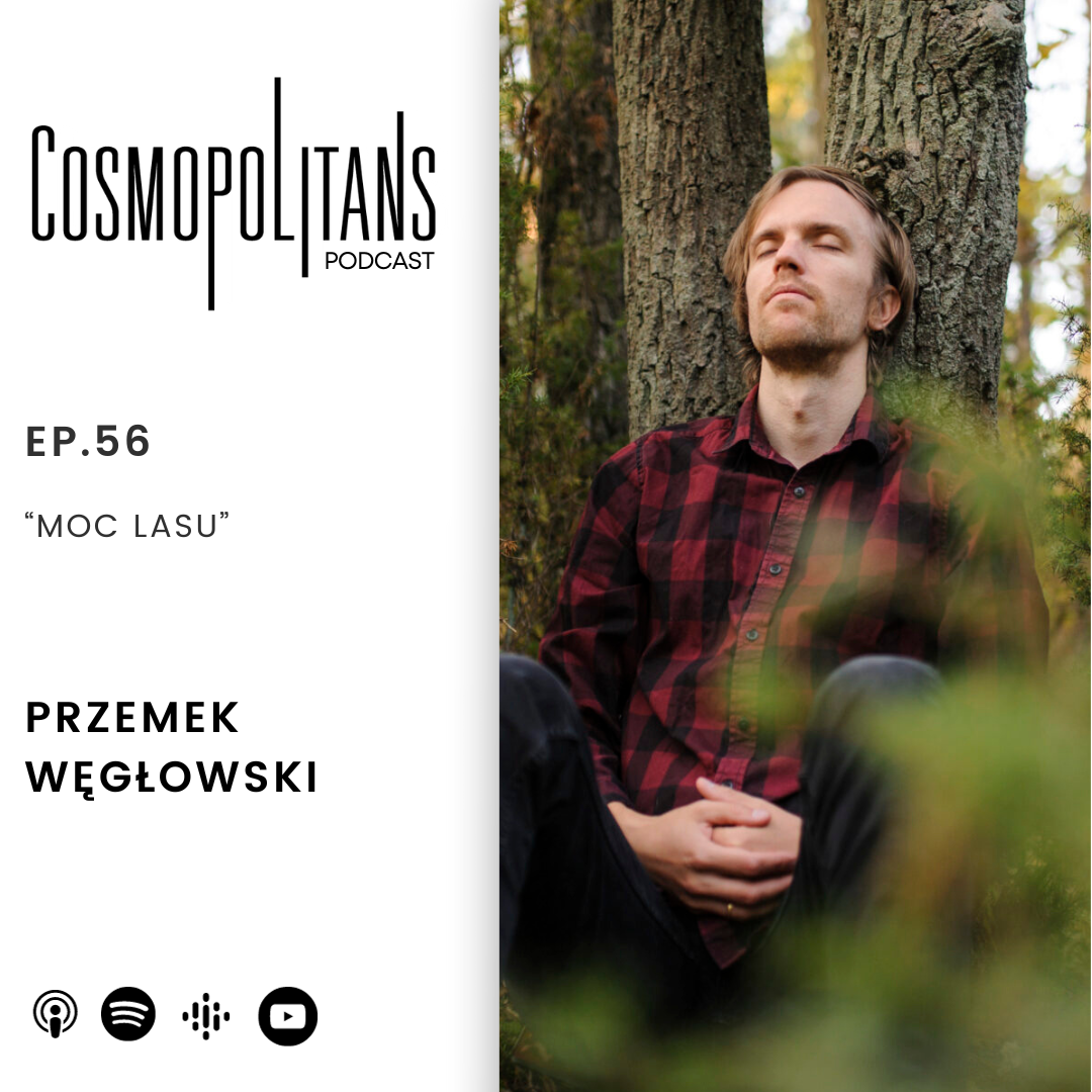 EP.56 - “Moc lasu” 