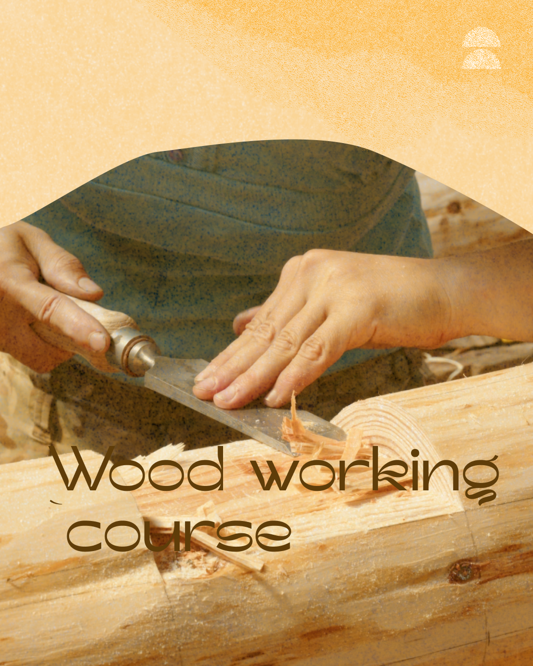 Open Woodworking Course