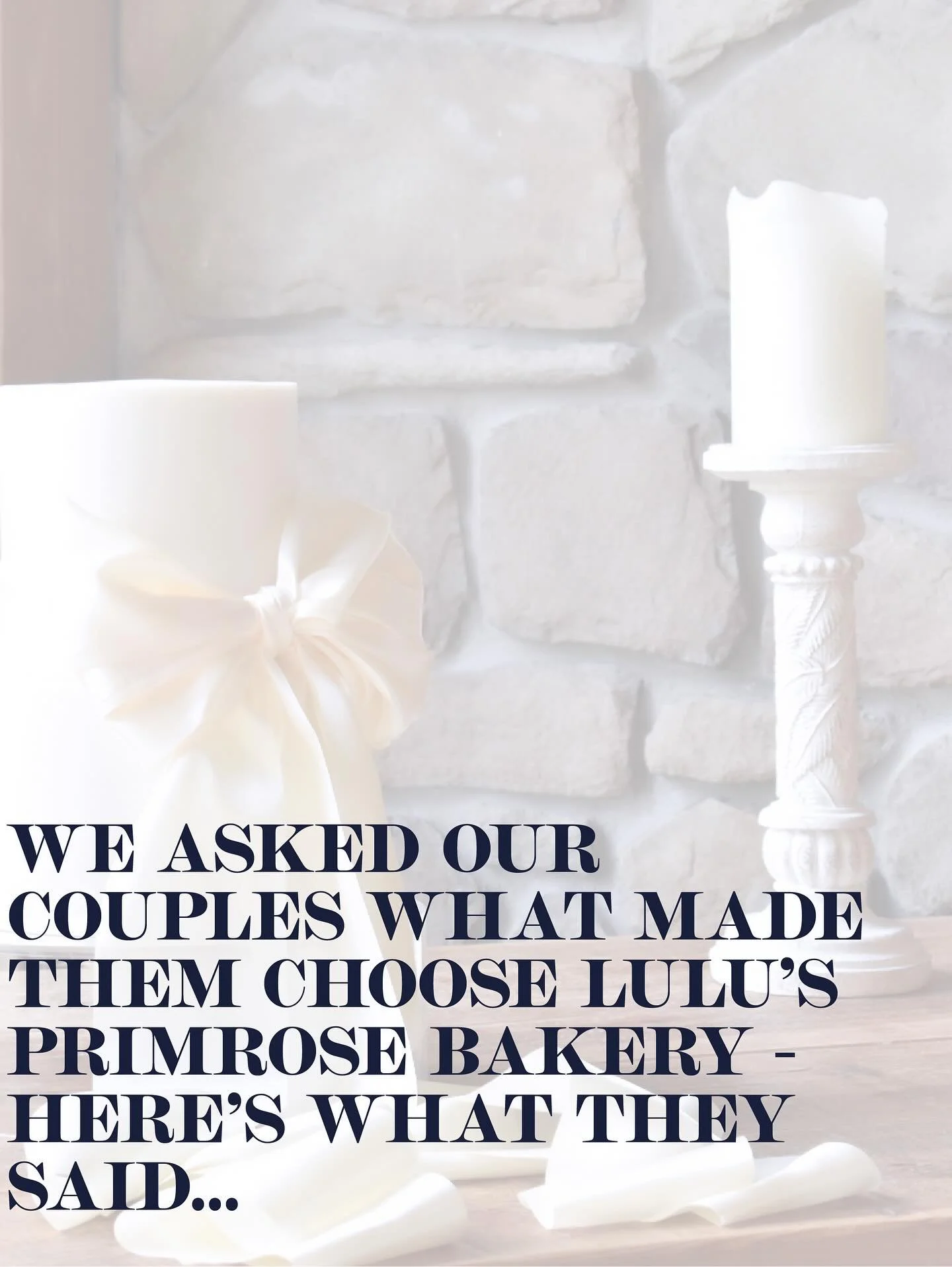 I recently asked my past and present couples why they chose Lulus Primrose Bakery and it was wonderful to hear their reasons in their own words. Reading their responses was also a lovely reminder of why I do what I do. They spoke about the flavours, 