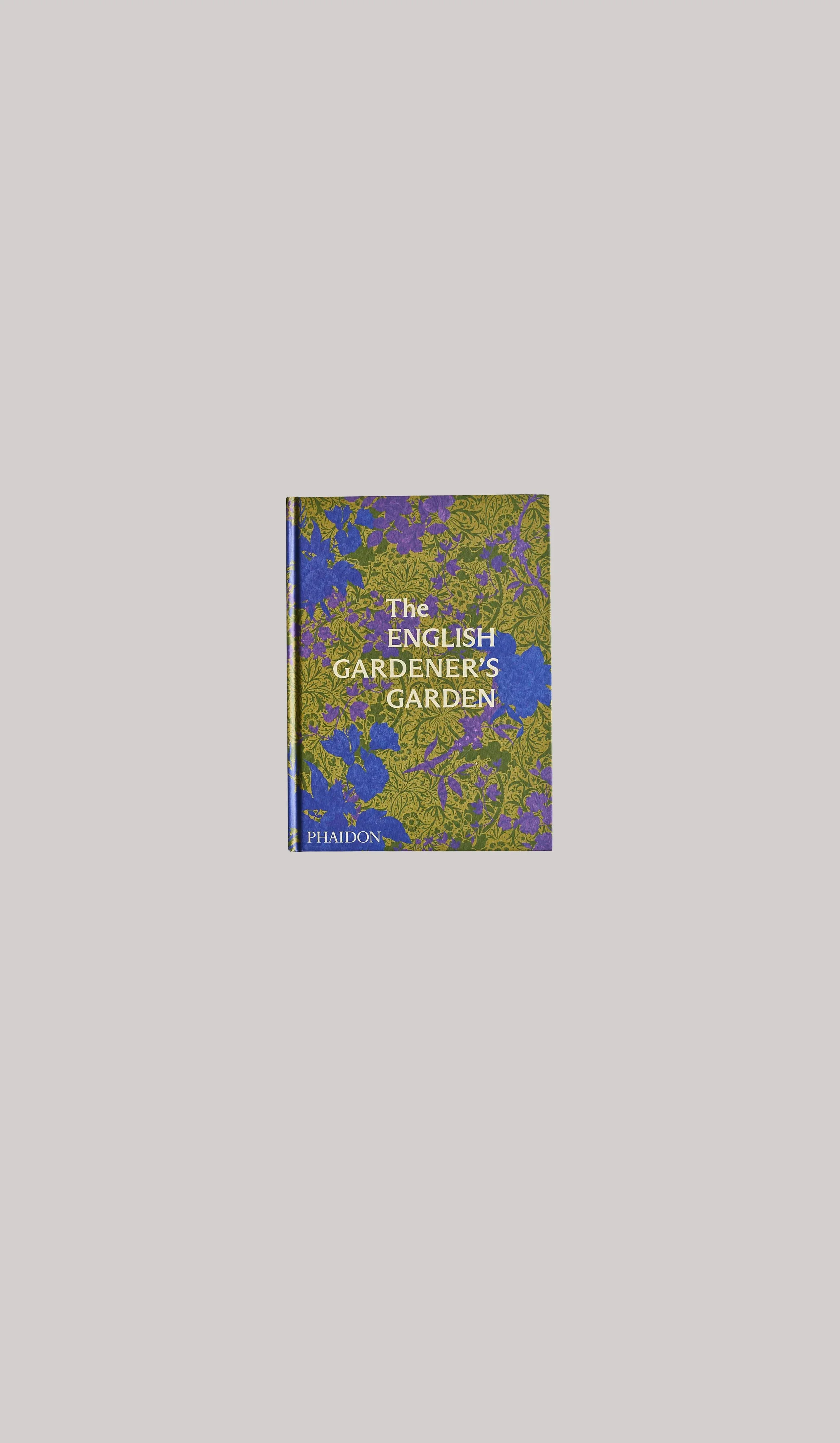 The English Gardener’s Garden