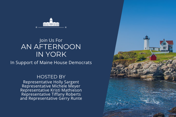 A Reception in York to benefit the Maine House Democrats