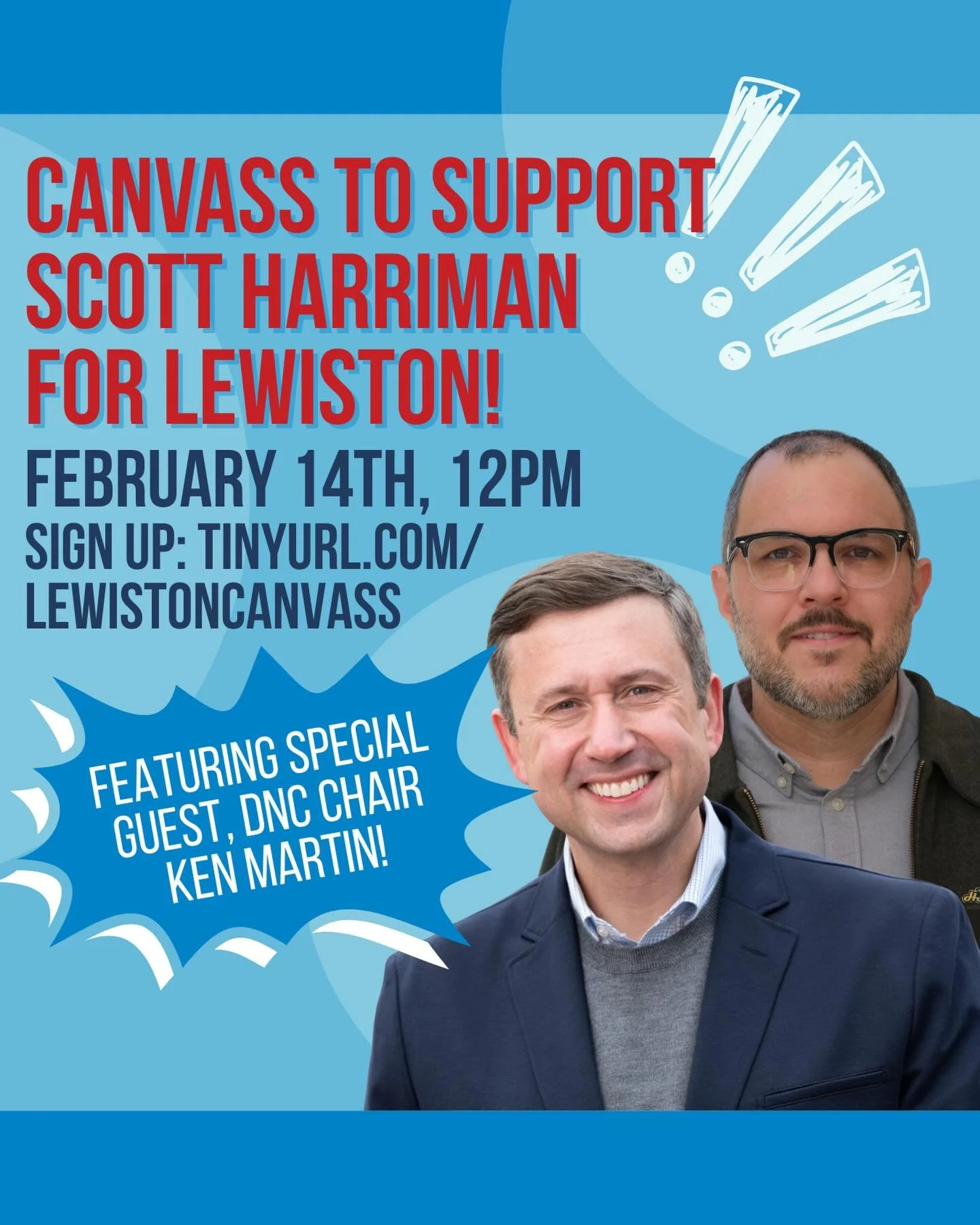 Tomorrow! Join us to support Scott Harriman - our Democratic candidate for Lewiston HD 94! 

This is an important race - we currently only have a ONE SEAT majority in the Maine House. That&rsquo;s right - just one seat allows Democrats to continue pa