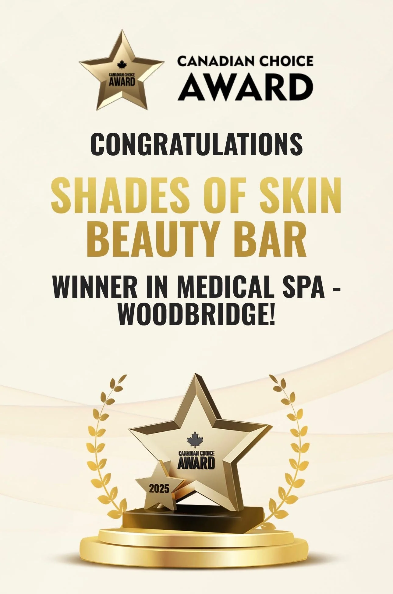 A digital award certificate for the Canadian Choice Award 2025 recognizing Shades of Skin Beauty Bar as the winner in the medical spa category in Woodbridge, featuring a gold star trophy with laurel leaves.
