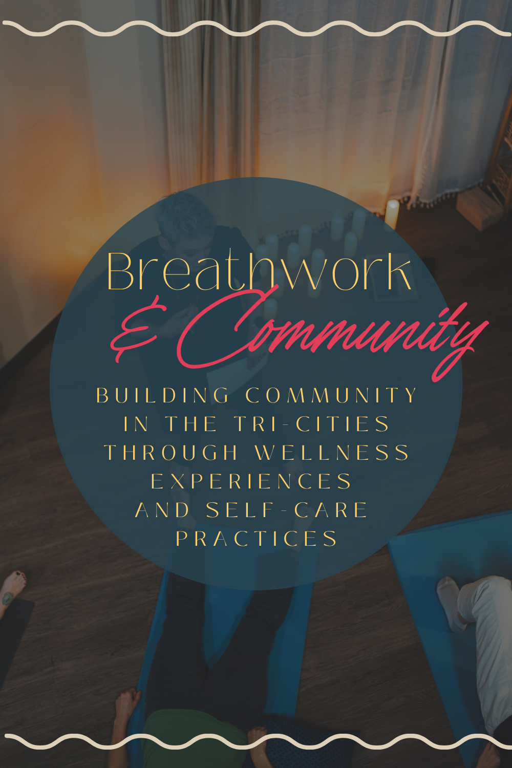 Building community through breathwork in the Tri-Cities