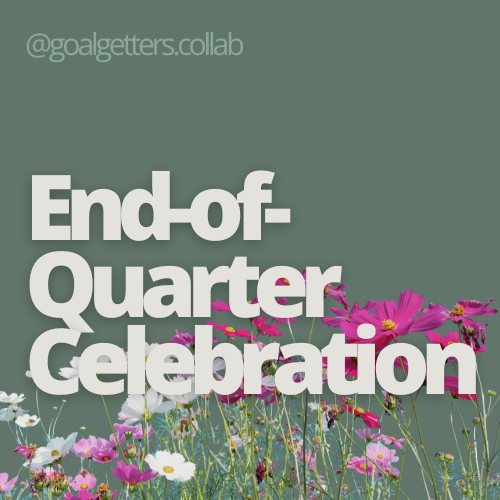 End-of-Quarter Celebration