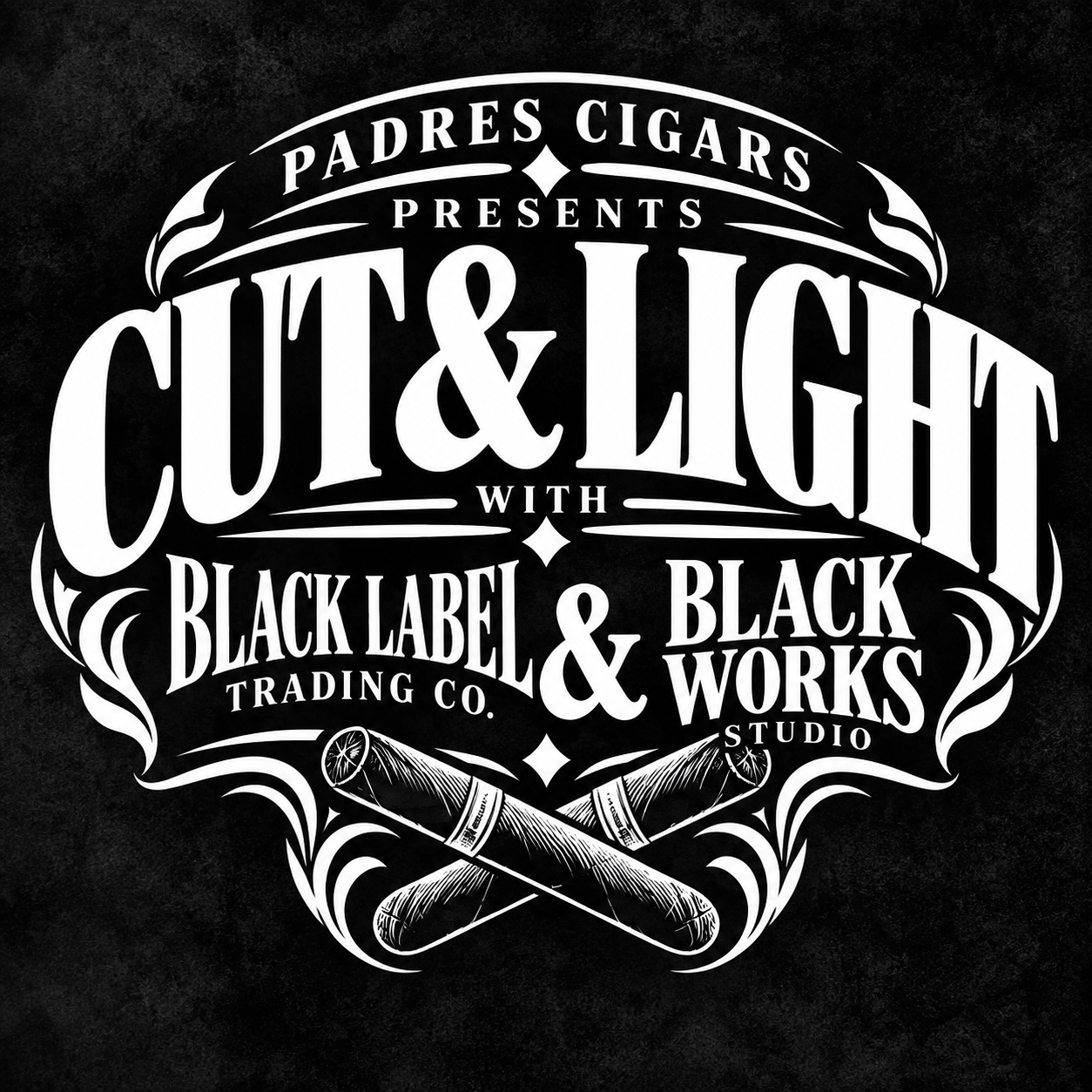 Cut & Light with Black Label Trading Co.
