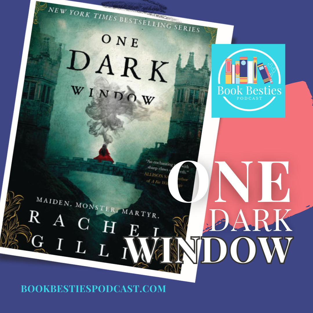 Book Besties Season 9 Episode 15: One Dark Window