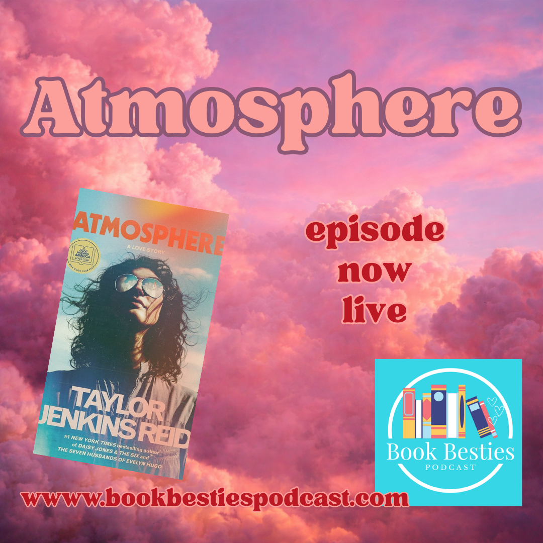 Book Besties Season 10 Episode 2: Atmosphere