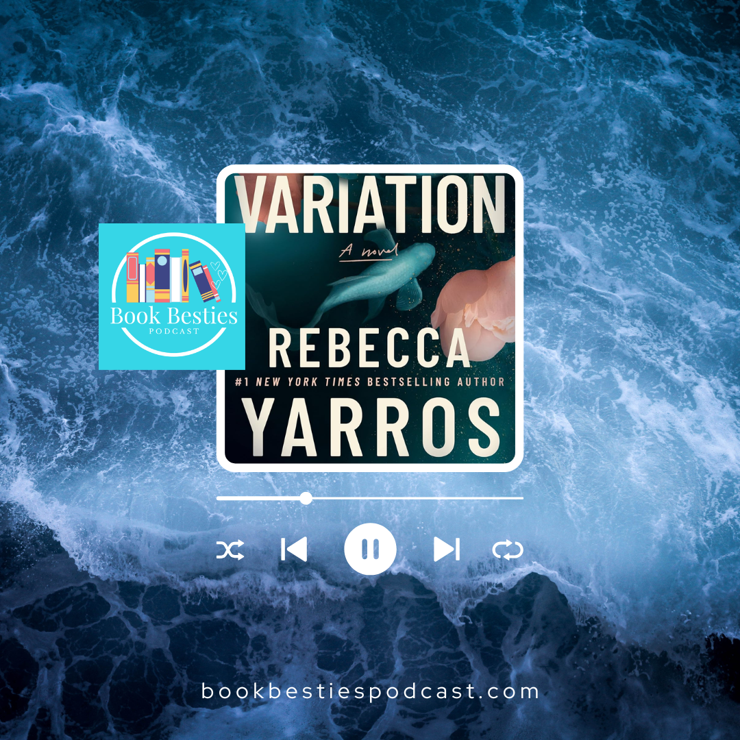 Book Besties Season 10 Episode 13: Variation