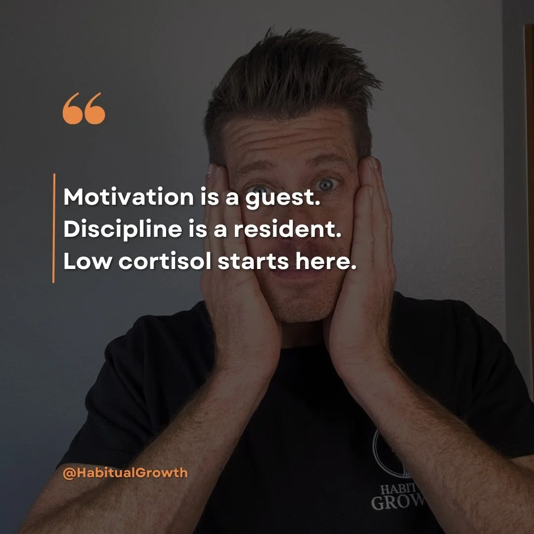 Low cortisol lifestyle isn&rsquo;t a trend &mdash; it&rsquo;s a foundation.
Motivation leaves when things get hard.
Discipline stays whether you feel like it or not.

April on Habitual Growth: Foundations First. Intensity Later.
Build the calm, consi