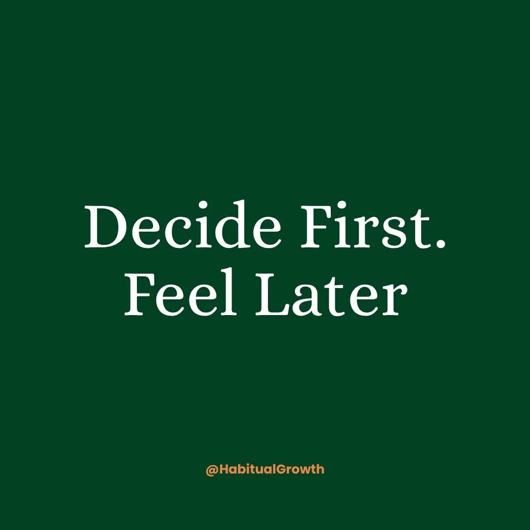Decide First. Feel Later.

Waiting to &ldquo;feel ready&rdquo; is the silent killer of every standard you say you want.

Ownership doesn&rsquo;t wait for motivation.
It starts with a decision &mdash; then the daily actions that prove it.

Your standa