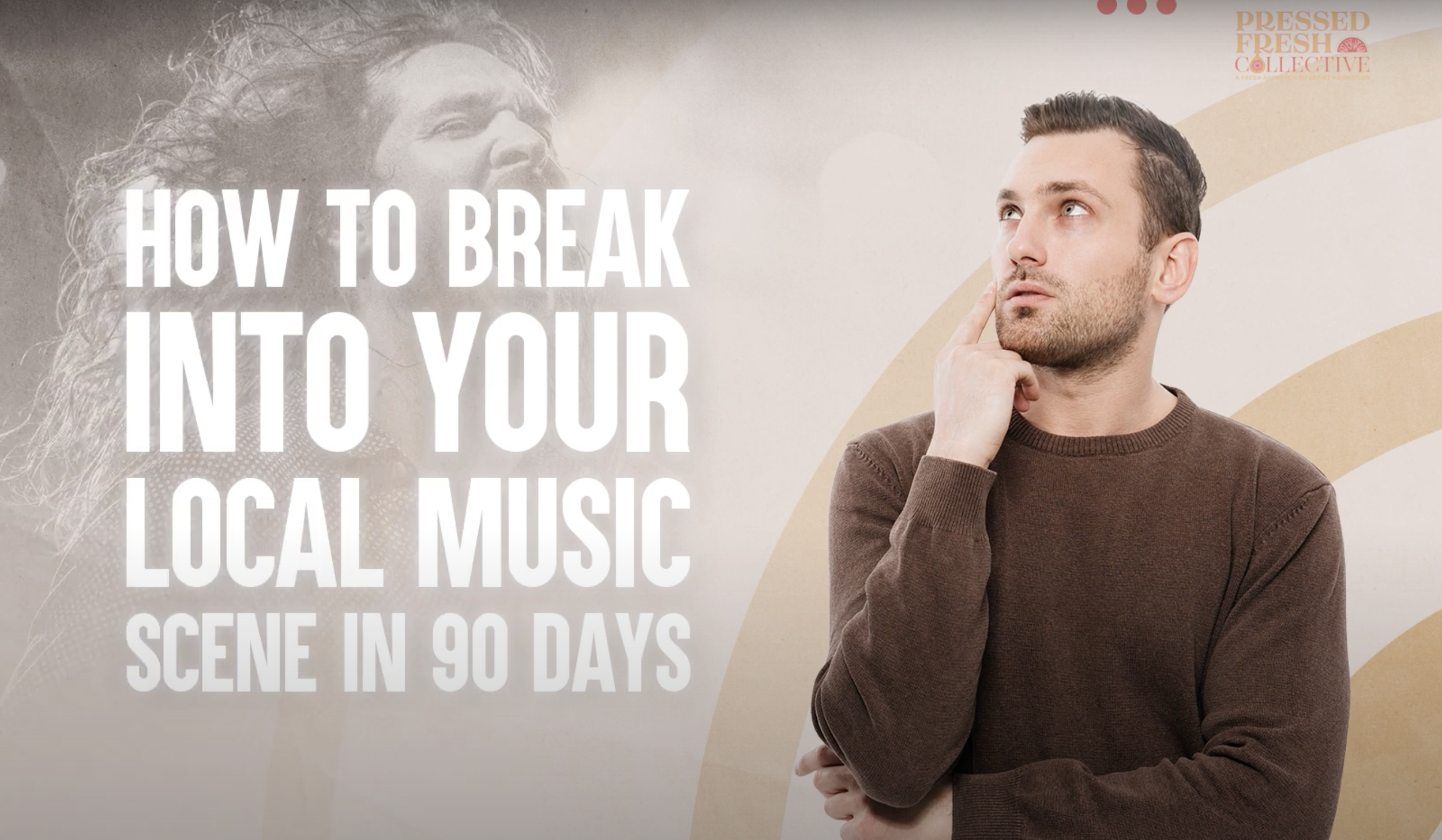 How to Break Into Your Local Music Scene in 90 Days