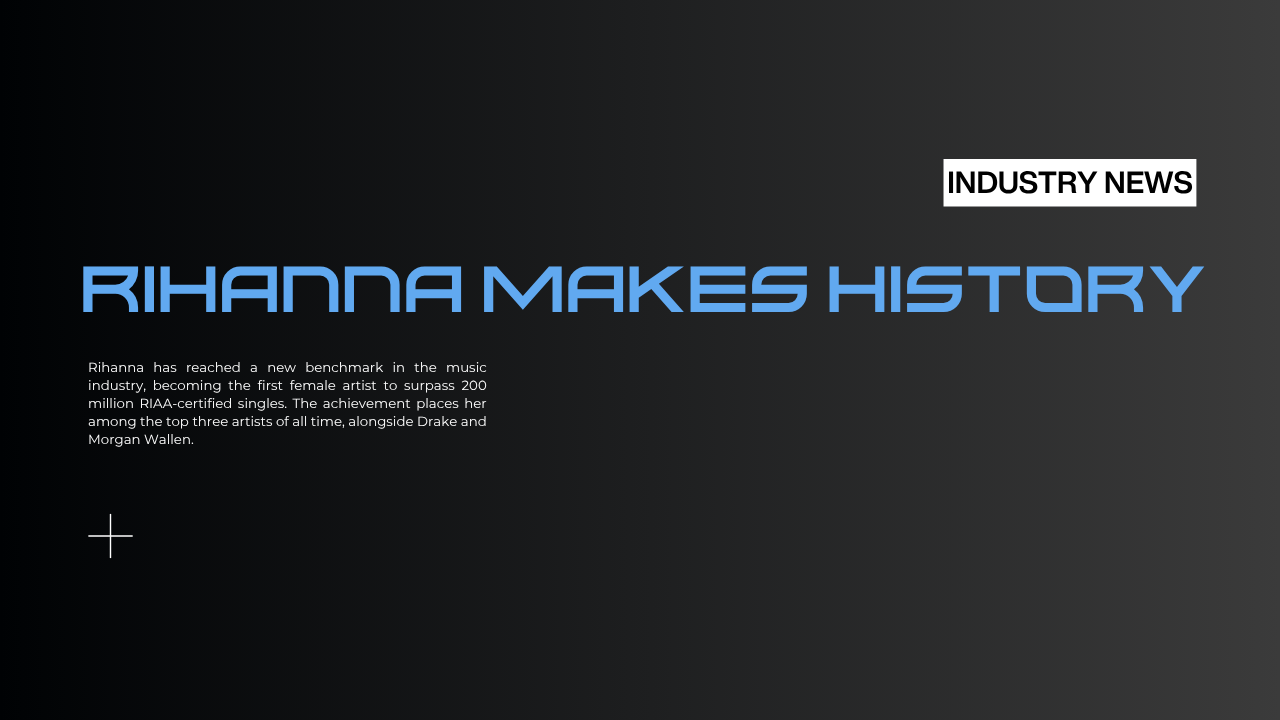 Rihanna Becomes First Woman to Surpass 200 Million RIAA Single Certifications