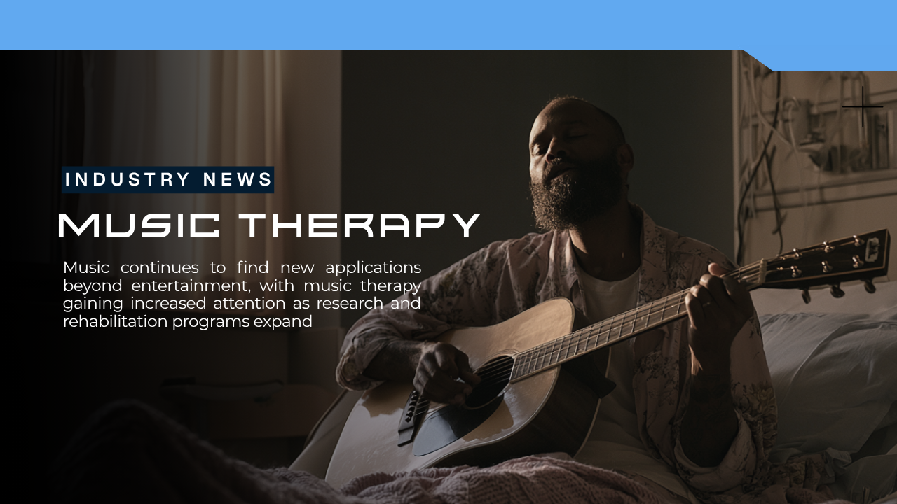 Music Therapy Shapes New Recovery Methods