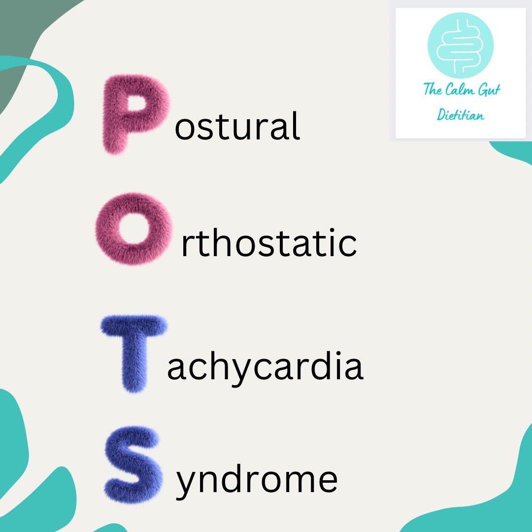 Diet and Postural Tachycardia Syndrome (PoTS) — The Calm Gut Dietitian