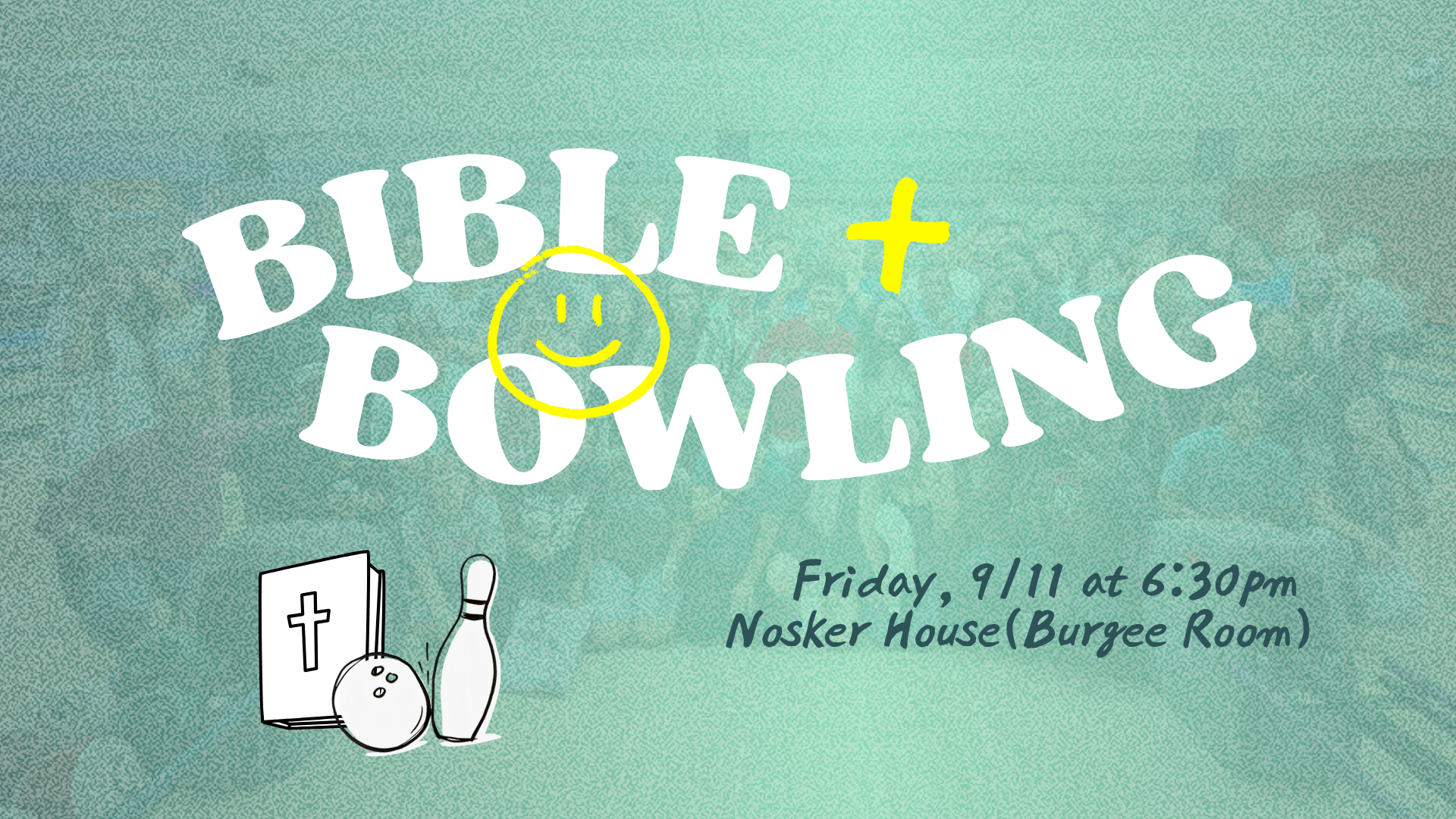 Bible Study and Bowling