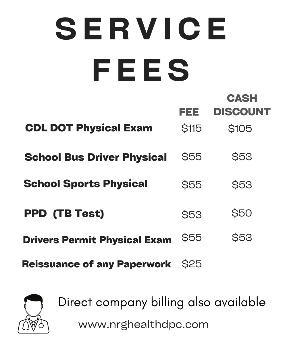 A health clinic service fee list showing costs for various physical exams and tests, including CDL DOT physical, school bus driver physical, school sports physical, TB test, and driver's permit physical exam, with details on fees and discounts, and a note about direct billing and a website address.