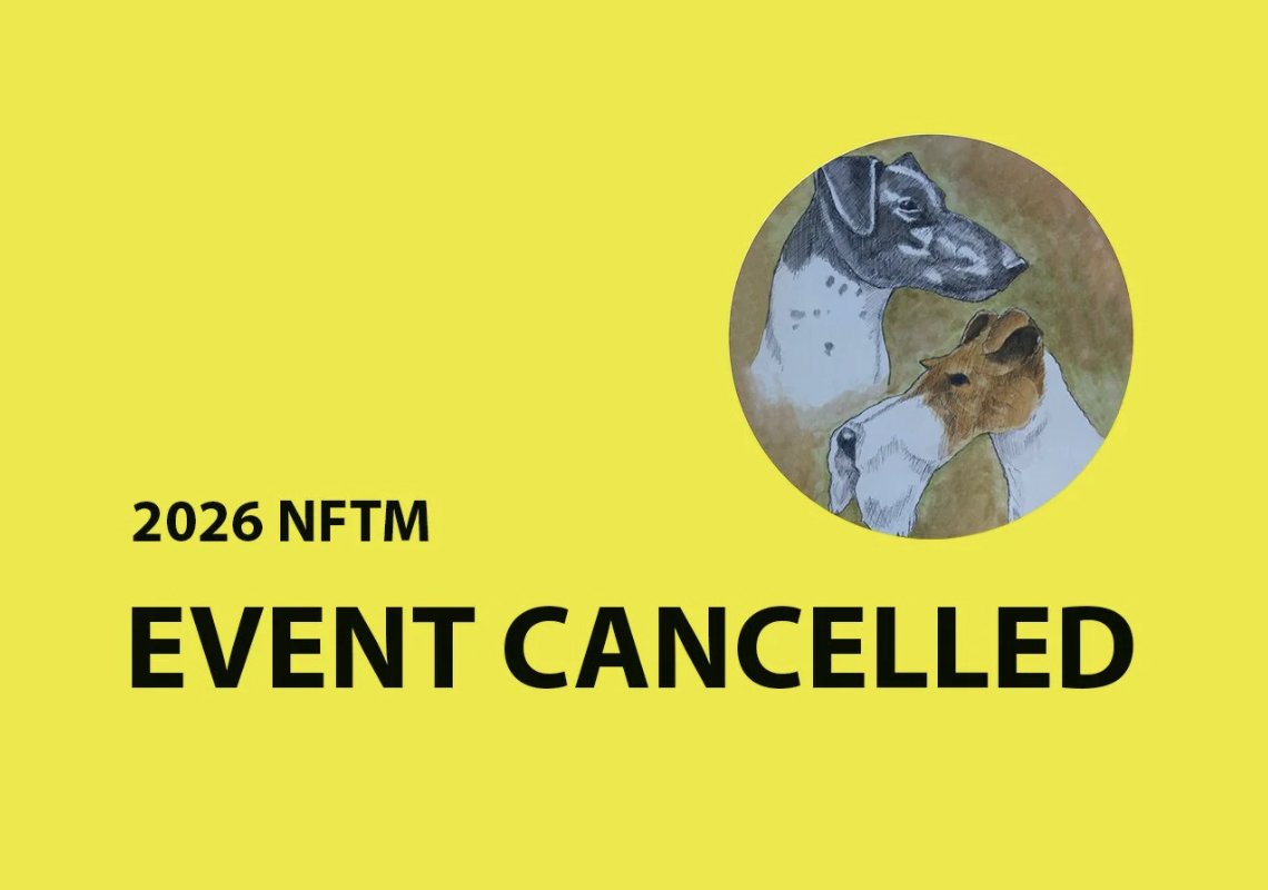2026 National Fox Terrier Meet Cancelled