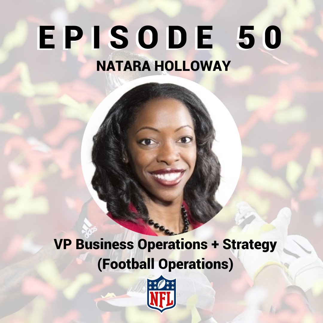 Using Data And Technology To Innovate With Natara Holloway Of The NFL