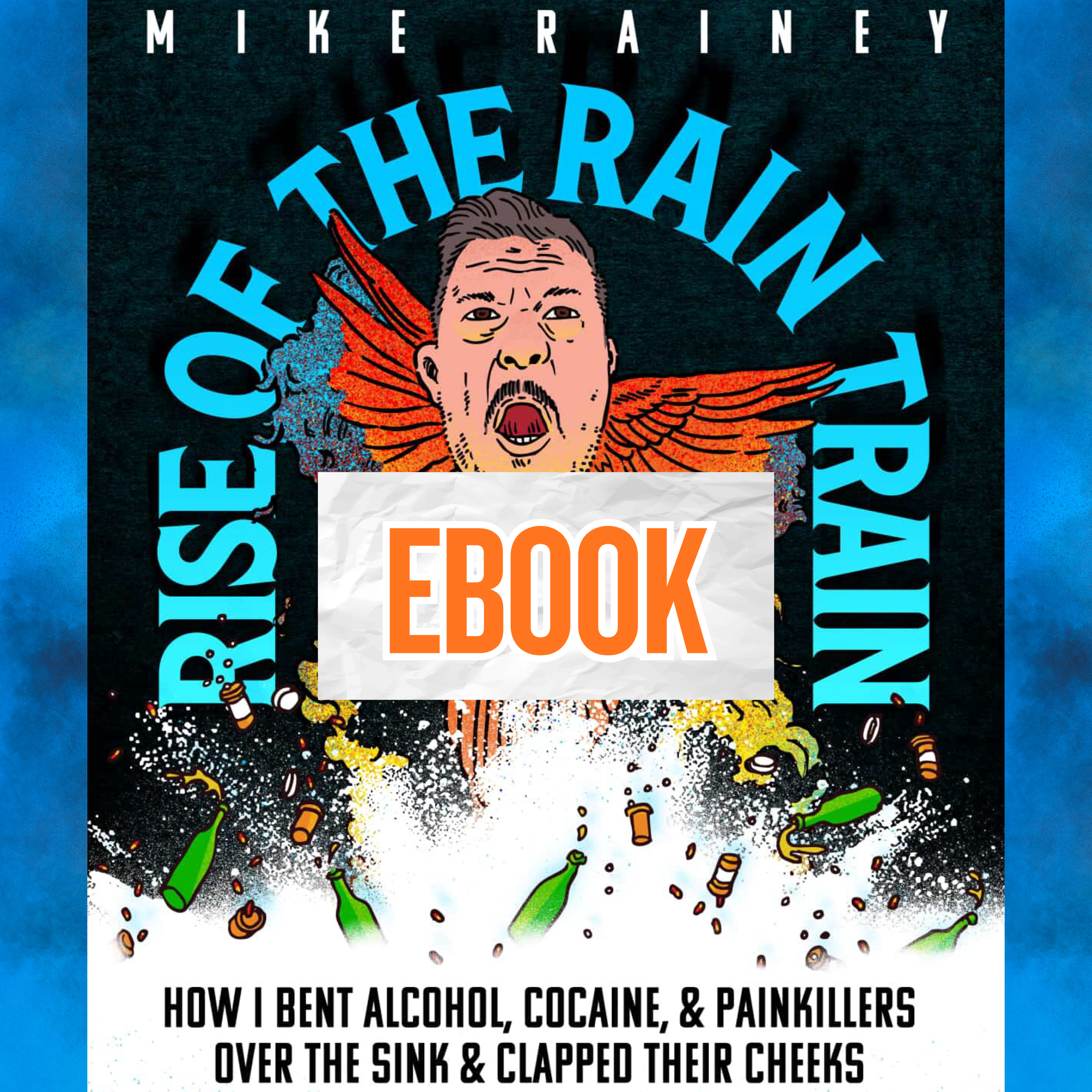 Rise of The Rain Train - eBook download