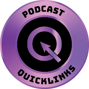 Podcast Quicklinks