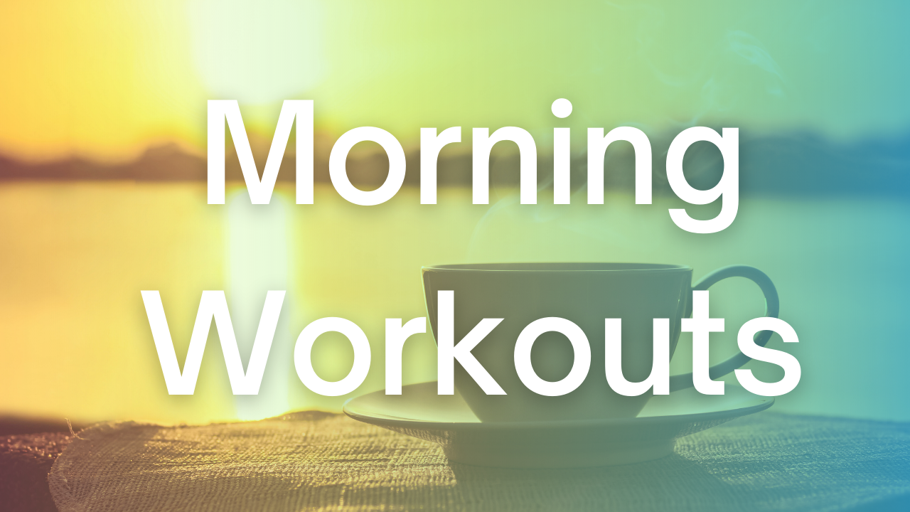 Time of Day: A.M. (Morning Classes)