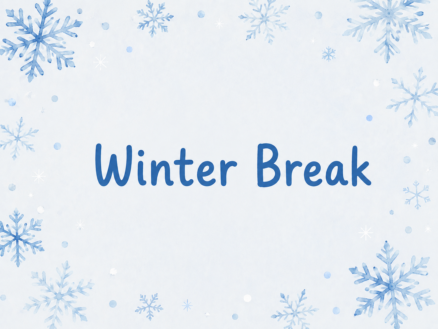 Winter Break