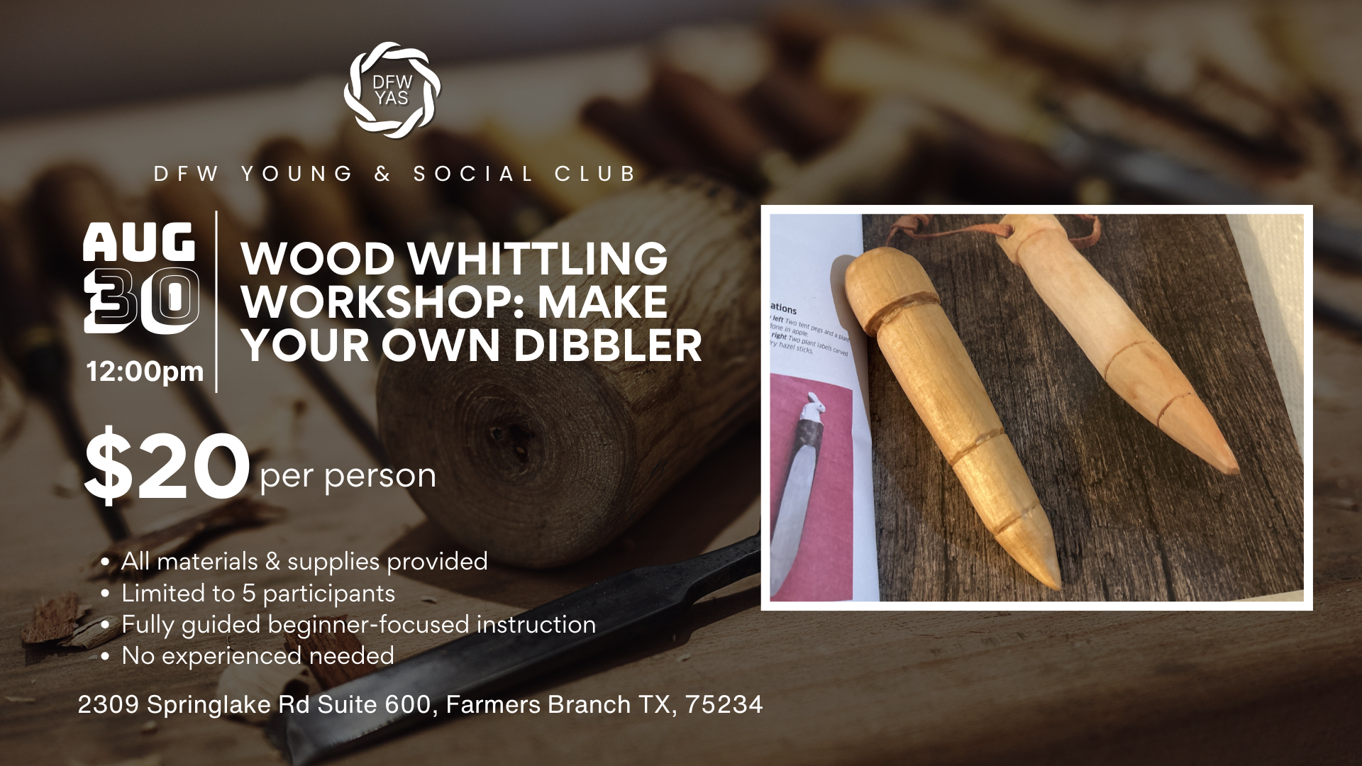 Wood Whittling Workshop: Make Your Own Dibbler