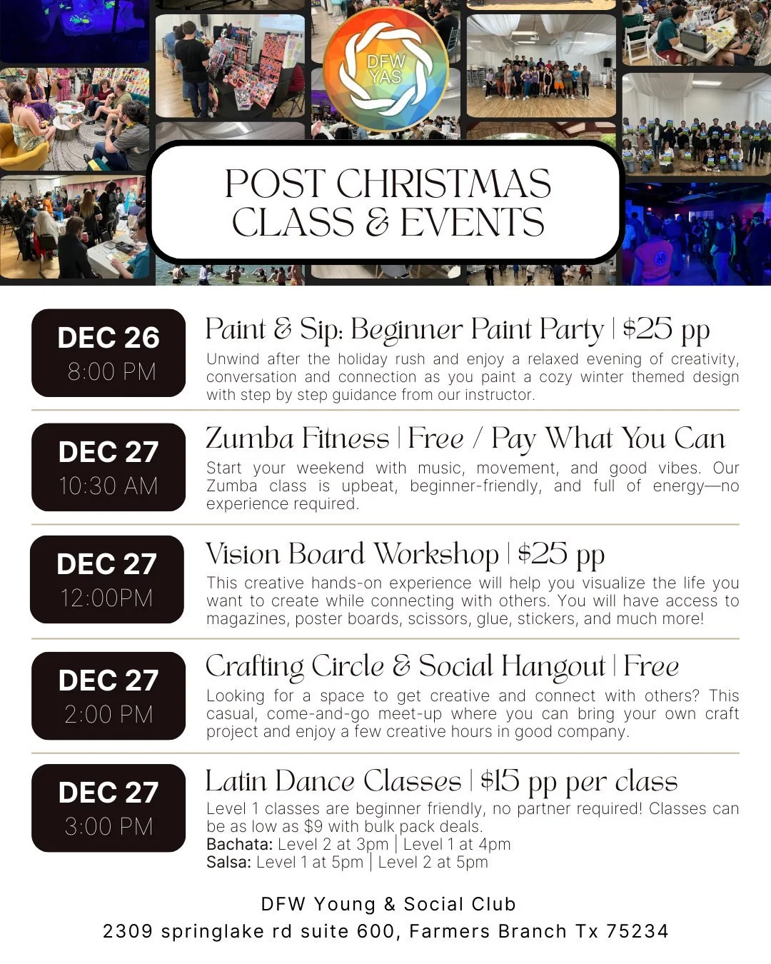 If you&rsquo;re looking for something to do after the holiday rush, we have several classes and socials happening Dec 26&ndash;27. Come paint, move, plan, craft, or dance it out with us.

This weekend at DFWYAS:
🎨 Dec 26 at 8:00 pm | Paint &amp; Sip