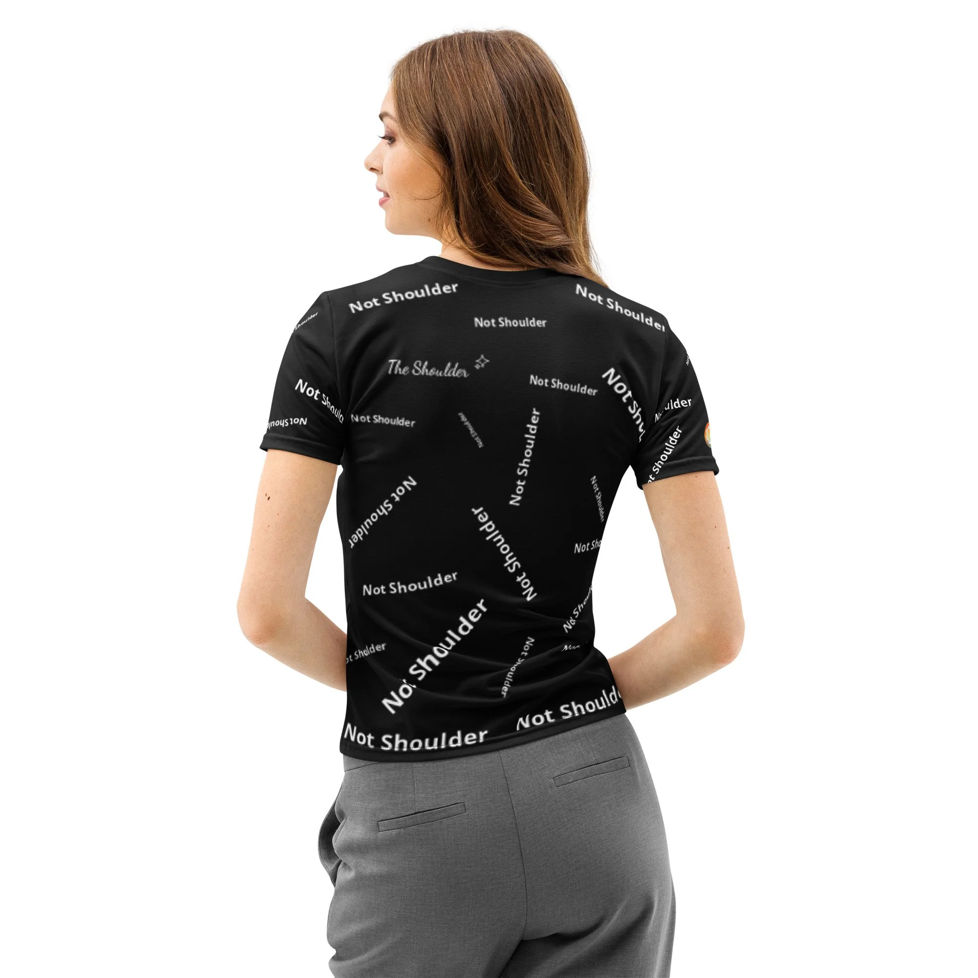 Not A Shoulder Women's T-Shirt