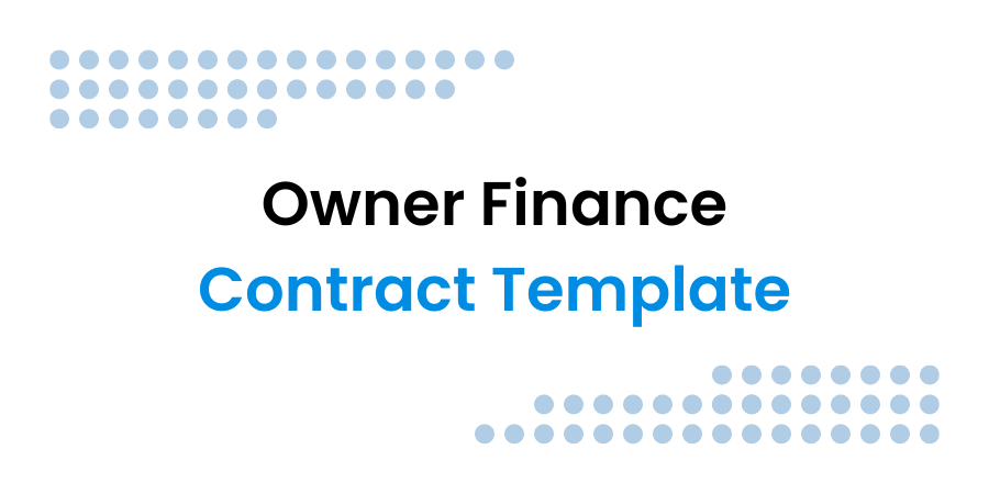 What Needs to Be Included in an Owner Finance Contract — Seller Finance Dream