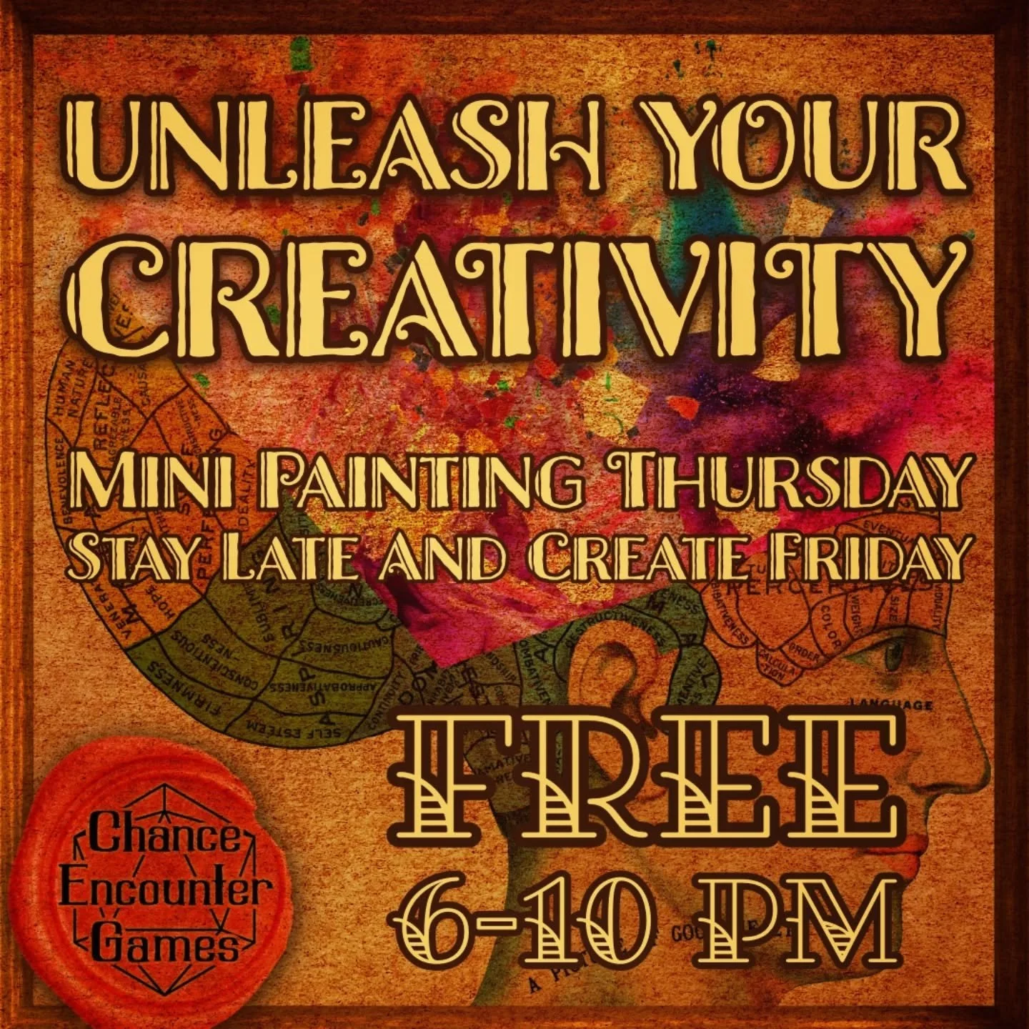 Come to Chance Encounter Games Thursday or Friday this week to hang out and get those creative juices flowing! Thursdays are always Mini painting night and Friday 8/22 is a Stay Late and Create night! Supplies will be out by 6 and the shop closes at 