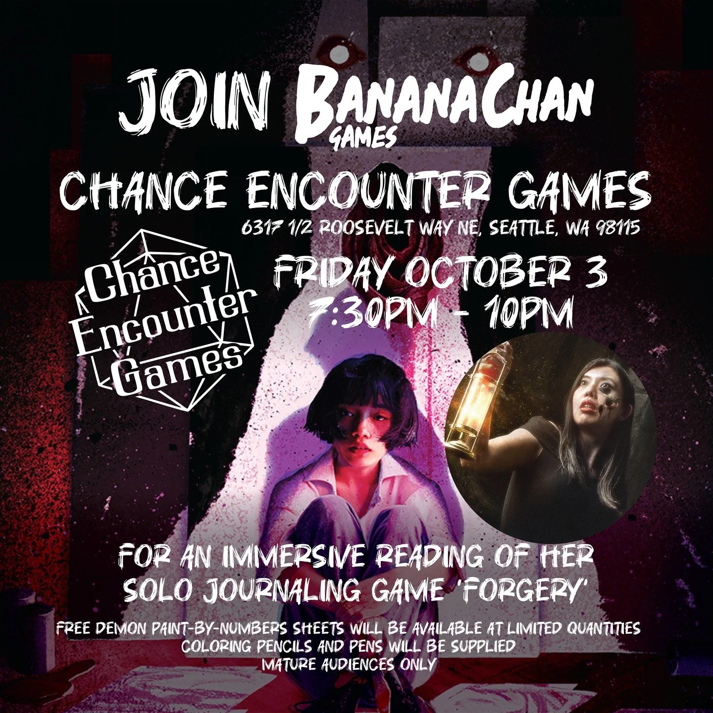 Join us for a night of creativity and horror as Banana Chan walks us through a reading of her solo journaling game &quot;Forgery&quot; while we participate with our own demon paint-by-numbers sheets!

This is a free community event, but is FOR MATURE