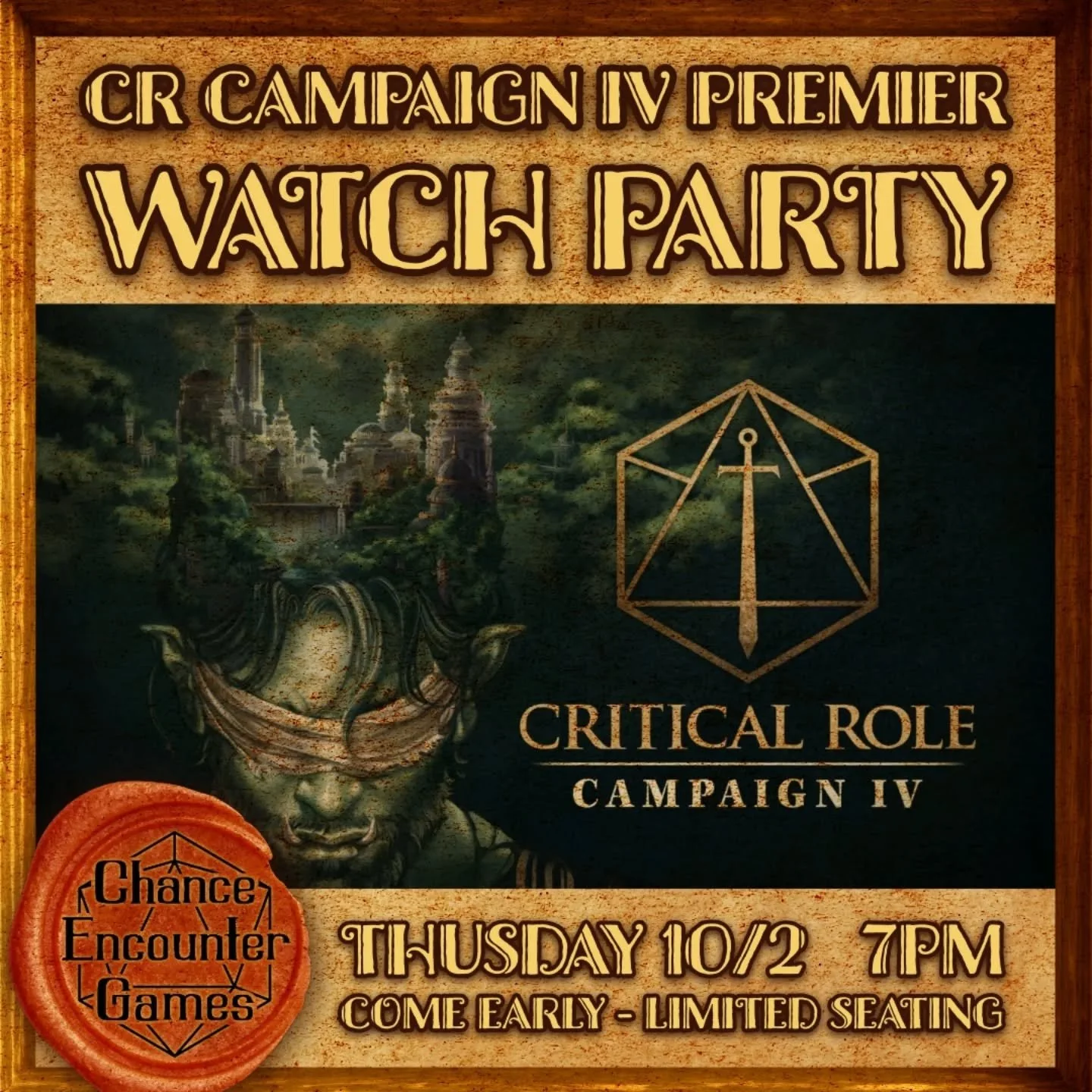 Calling all Seattle Critters! We're streaming the Campaign 4 premiere on Thursday 10/2 at 7pm at Chance Encounter Games. Come early if you want a seat because space is VERY limited. 

@critical_role